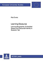 Learning discourse : learning biographies, embedded speech, and discourse identity in students' talk