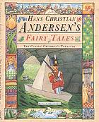 Hans Christian Andersen's fairy tales : the classic children's treasury