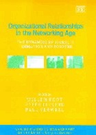 Organizational relationships in the networking age : the dynamics of identity formation and bonding