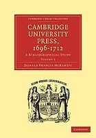 The Cambridge University Press, 1696-1712 : a bibliographical study