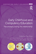 Early childhood and compulsory education : reconceptualising the relationship