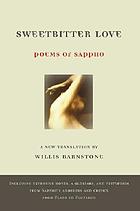 Sweetbitter love : poems of Sappho
