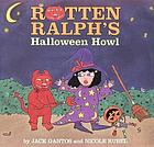 Rotten Ralph's Halloween howl