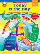 Today is the day! : 180 devotionals for the school year : grades K-3