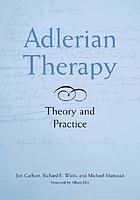 Adlerian therapy : theory and practice