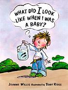What did I look like when I was a baby