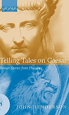 Telling tales on Caesar : Roman stories from Phaedrus