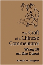 The craft of a Chinese commentator Wang Bi on the Laozi