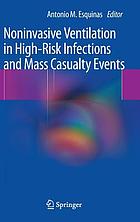 Noninvasive ventilation in high-risk infections and mass casualty events