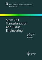 Stem cell transplantation and tissue engineering
