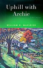 Uphill with Archie : a son's journey