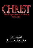 Christ, the experience of Jesus as Lord