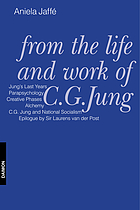 From the life and work of C.G. Jung