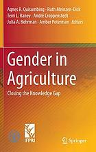 Gender in agriculture : closing the knowledge gap