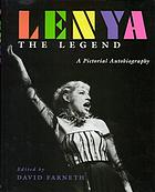 Lenya, the legend : a pictorial autobiography