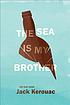 The sea is my brother 