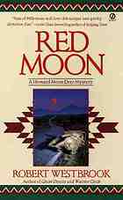 Red moon : a Howard Moon Deer mystery