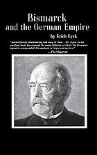 Bismarck and the German Empire