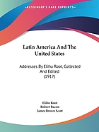 Latin America and the United States : addresses