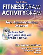 Fitnessgram/Activitygram : test administration kit