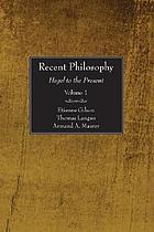 Recent philosophy: Hegel to the present