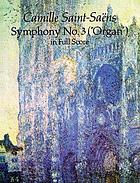 Symphony no. 3 : ("Organ")