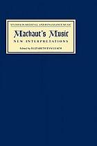 Machaut's music : new interpretations