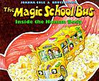 The magic school bus : inside the human body