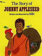 The story of Johnny Appleseed