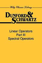 Linear operators. Part 3, Spectral operators