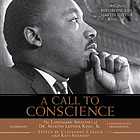 A call to conscience the landmark speeches of Dr. Martin Luther King, Jr