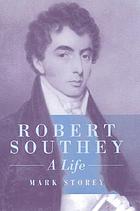 Robert Southey : a life