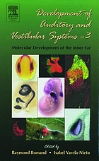 Development of auditory and vestibular systems-3 : molecular development of the inner ear
