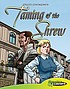 William Shakespeare's The taming of the shrew 