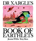Earthlets, as explained by Professor Xargle