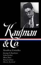 Kaufman & Co. : Broadway comedies