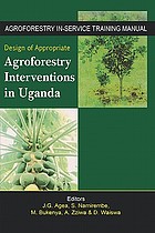 Design of appropriate agroforestry interventions in Uganda : agroforestry in-service training manual