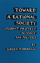 Toward a rational society; student protest, science, and politics