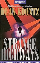 Strange highways