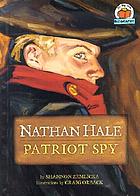Nathan Hale : patriot spy