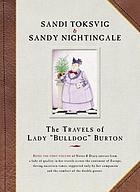 The travels of Lady "Bulldog" Burton