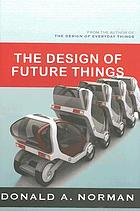 The design of future things
