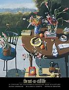 The not-so-still life : a century of California painting and sculpture