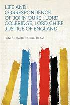 Life & correspondence of John Duke Lord Coleridge : Lord chief justice of England