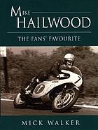 Mike Hailwood : the fans' favourite