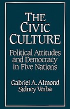 The civic culture : political attitudes and democracy in five nationsThe Civic culture revisited