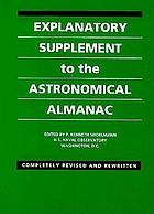 Explanatory supplement to the Astronomical almanac