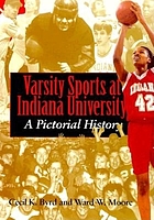 Varsity sports at Indiana University : a pictorial history