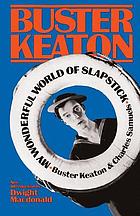 My wonderful world of slapstick