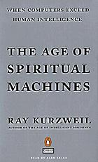 The age of spiritual machines